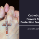 Catholic Prayers For Protection From Evil