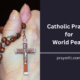 Catholic Prayers for World Peace