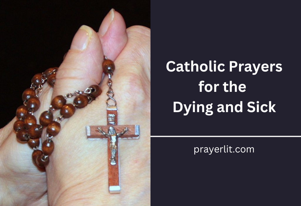 Catholic Prayers for the Dying and Sick