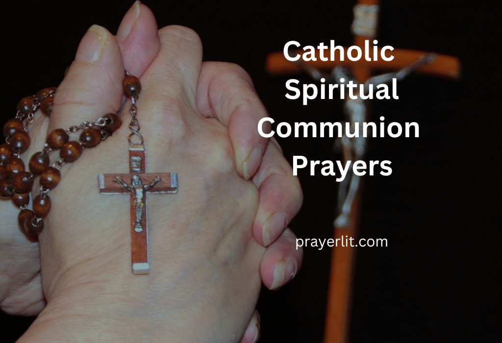 Catholic Spiritual Communion Prayers