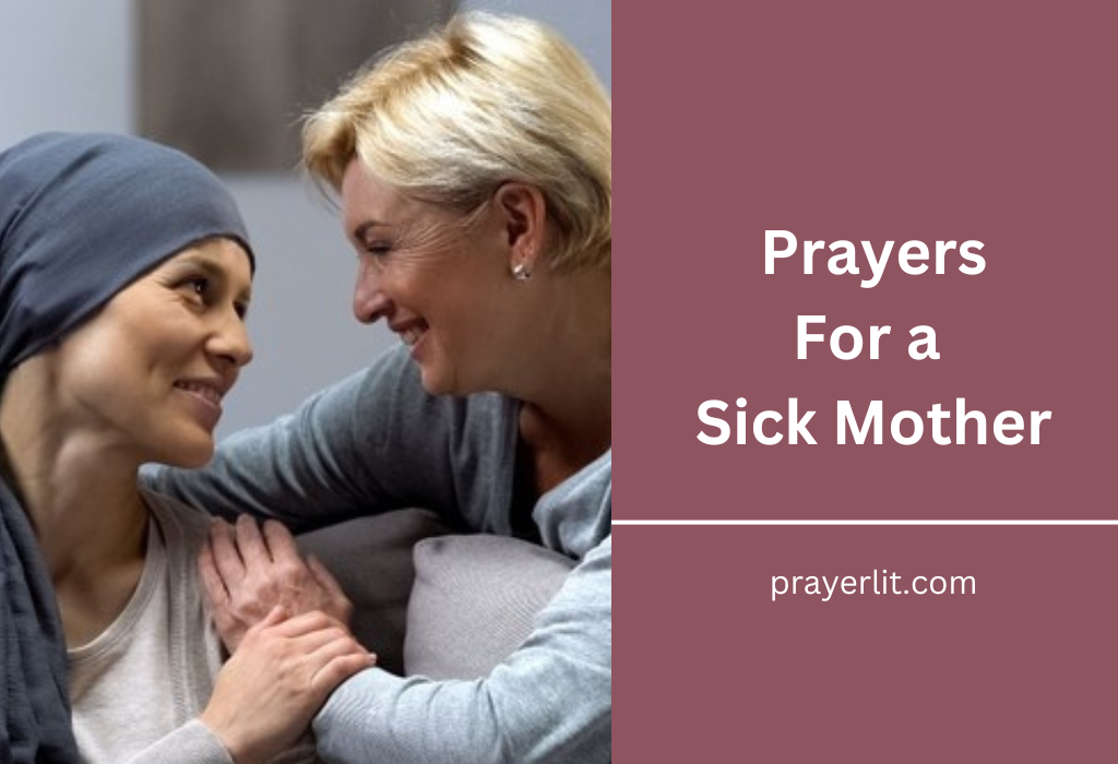 Prayers For a Sick Mother