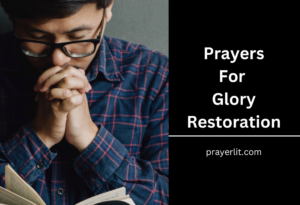 Prayers For Glory Restoration