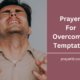 Prayers For Overcoming Temptation