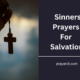 Sinners Prayers For Salvation