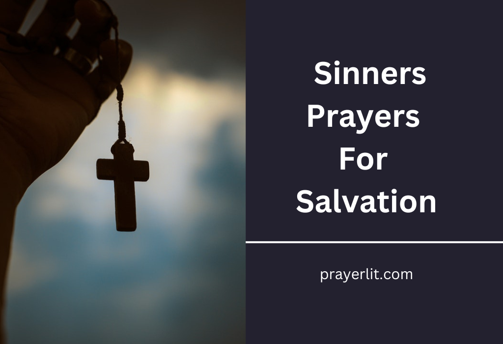 35 Powerful Sinners Prayers For Salvation (2025) - PrayerLit