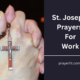 St. Joseph Prayers For Work