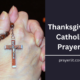 Thanksgiving Catholic Prayers