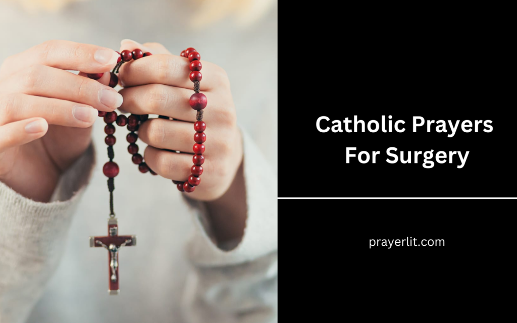 Catholic Prayers For Surgery