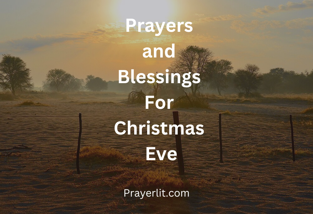 Prayers and Blessings For Christmas Eve