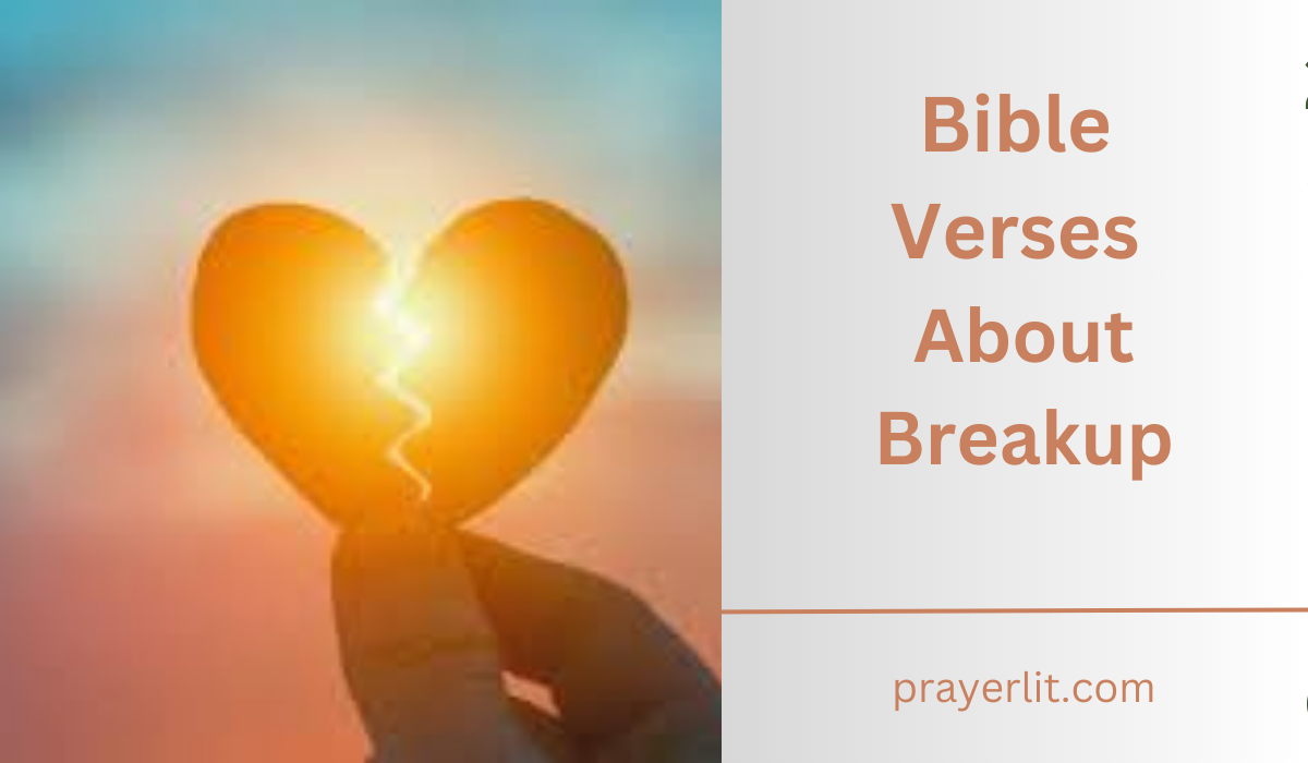  Bible Verses About Breakups