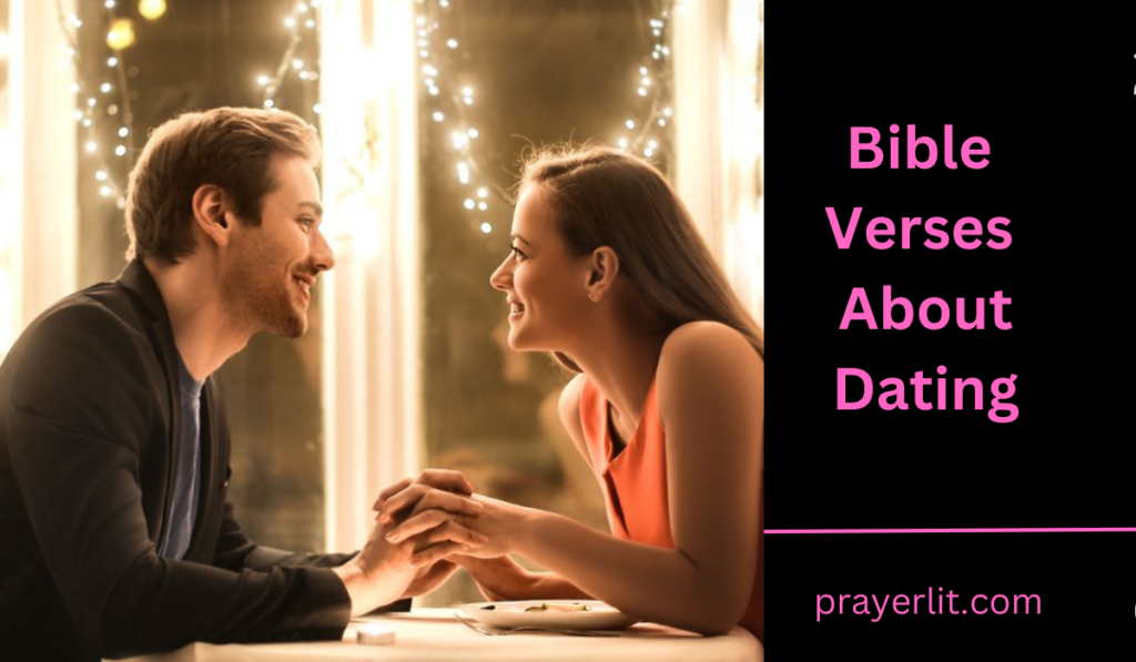 Bible Verses About Dating