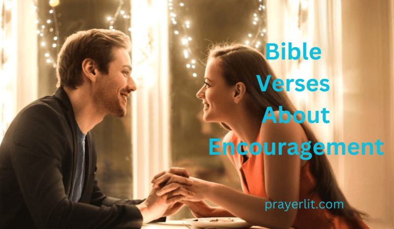 30 Powerful Bible Verses About Encouragement (2026) - PrayerLit