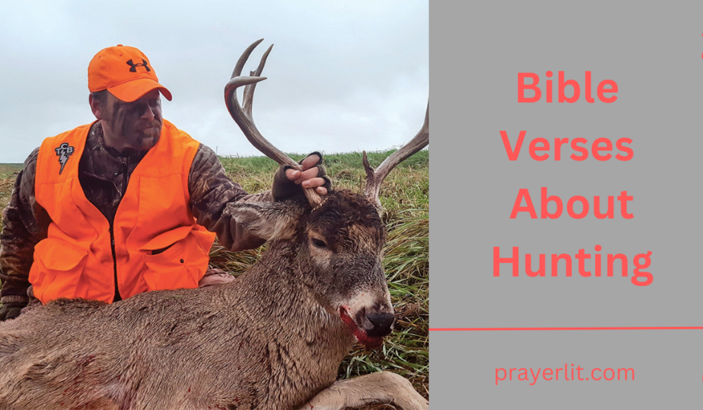 Bible Verses About Hunting