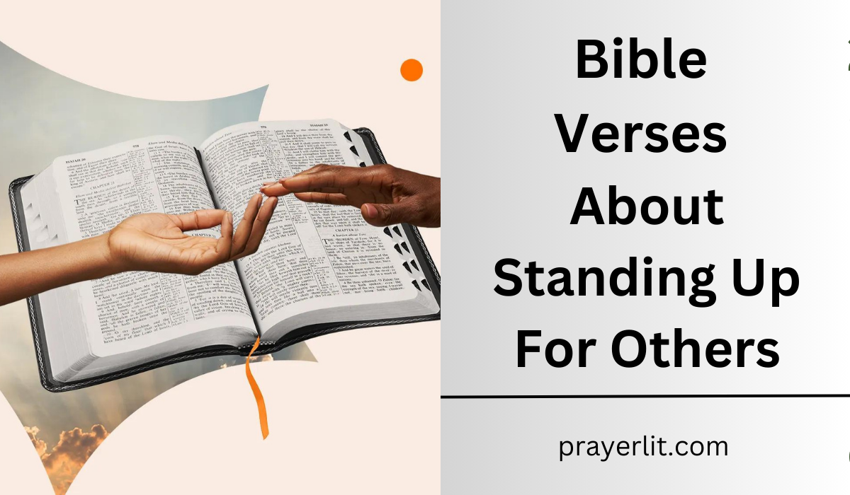  Bible Verses About Standing Up For Others