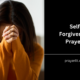 Self Forgiveness Prayers