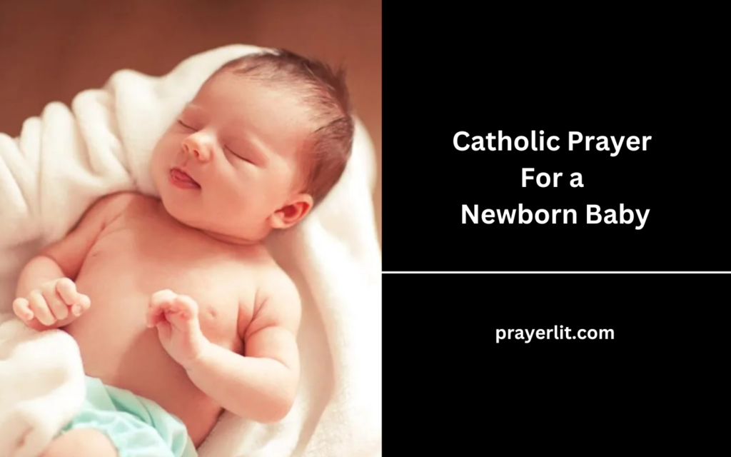 Catholic Prayers For a Newborn Baby