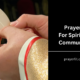 Prayers For Spiritual Communion