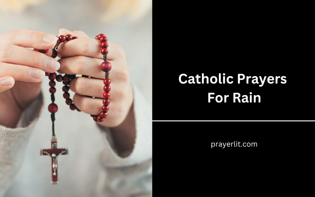 Catholic Prayers For Rain