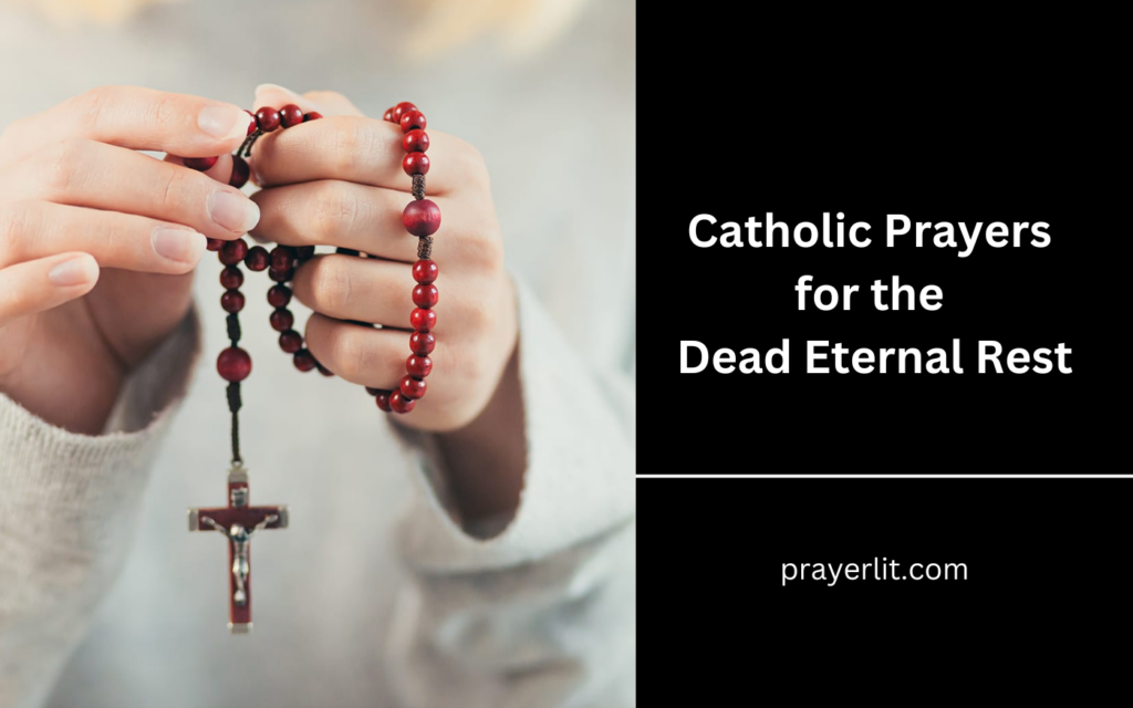 Catholic Prayers for the Dead Eternal Rest