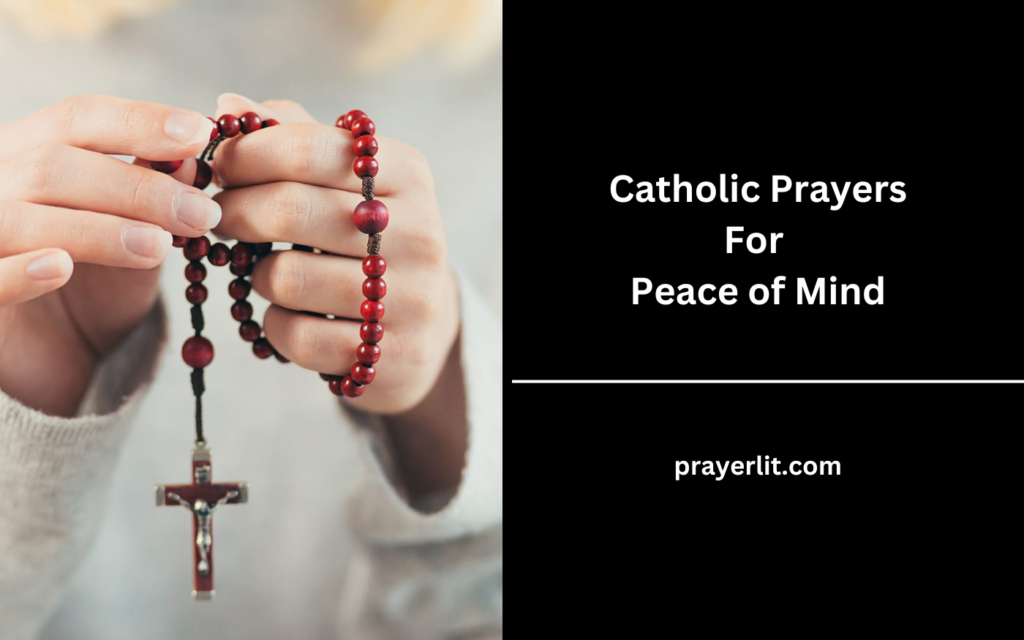 Catholic Prayers For Peace of Mind