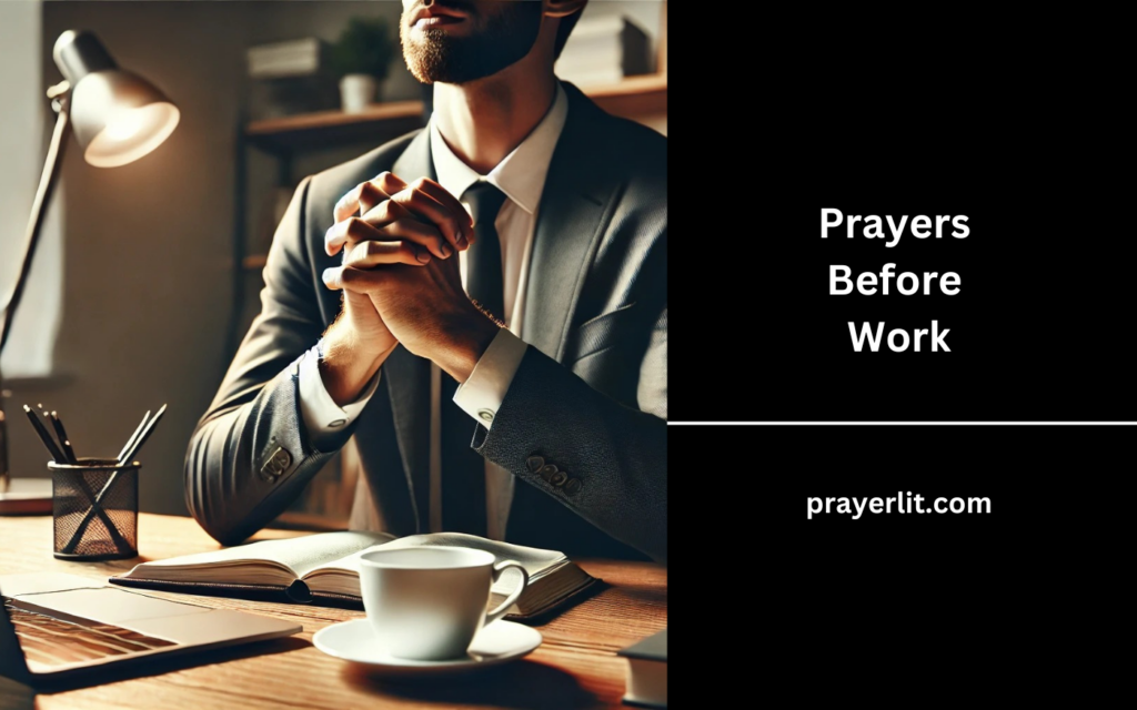 Prayers Before Work prayerlit.com