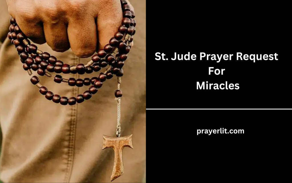 St. Jude Prayer Request For Miracles