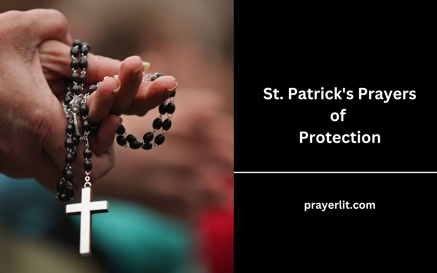 St. Patrick's Prayers of Protection