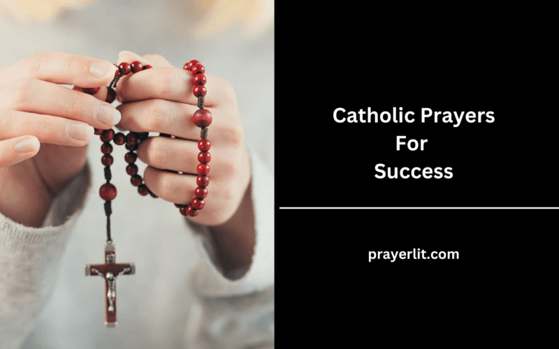 30 Powerful Catholic Prayers For Success (2026) - PrayerLit