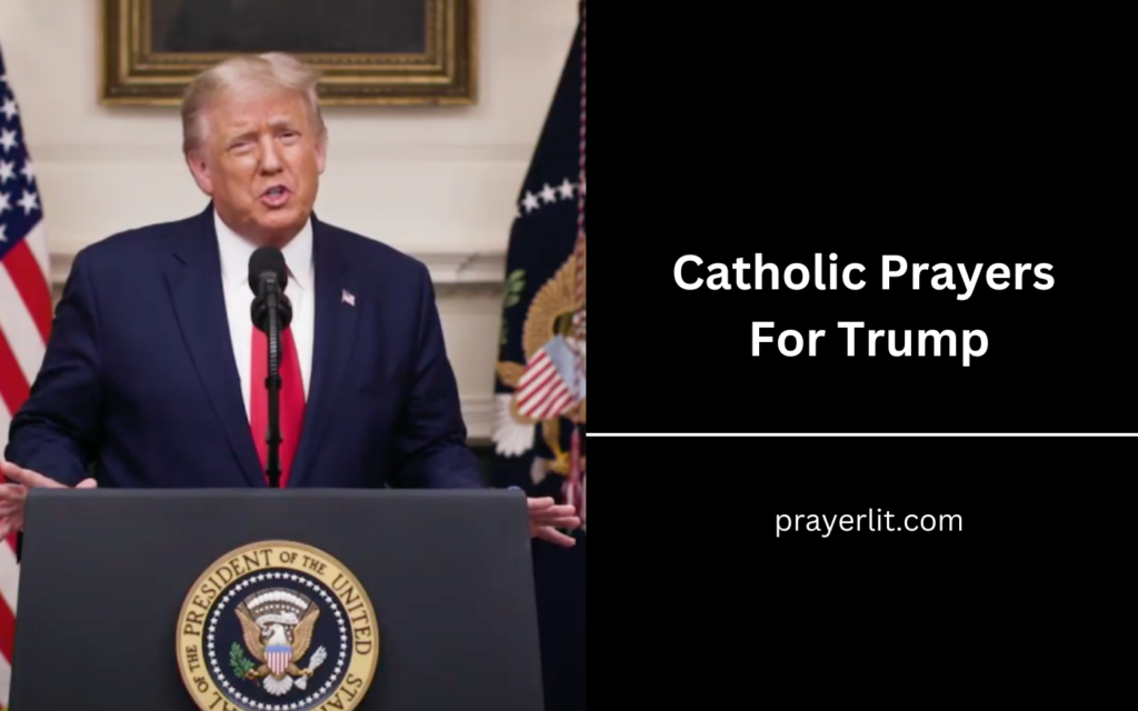 Catholic Prayers For Trump