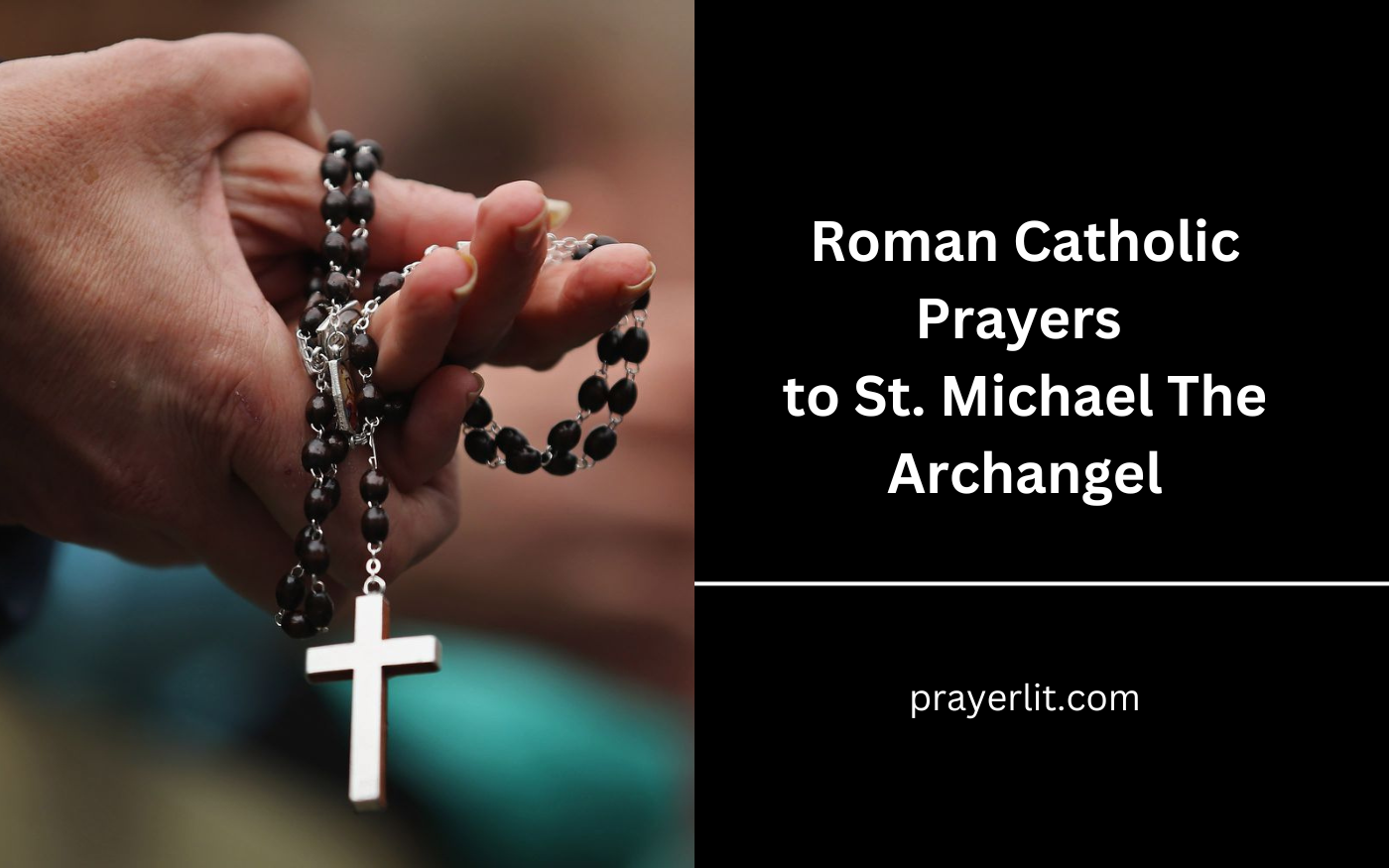 Roman Catholic Prayers to St. Michael The Archangel