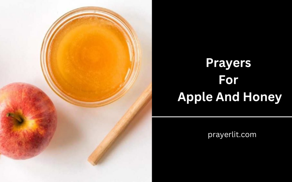 33 Amazing Prayers For Apple And Honey