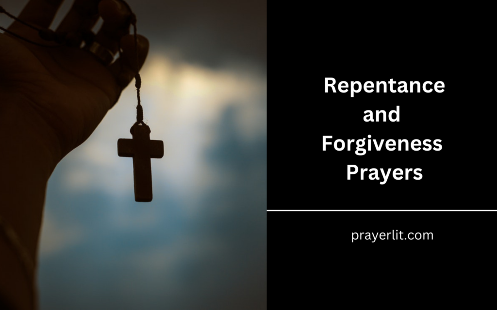 Repentance and Forgiveness Prayers