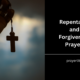 Repentance and Forgiveness Prayers