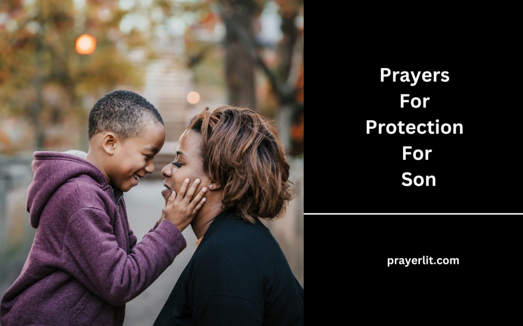 Prayers For Protection For Son