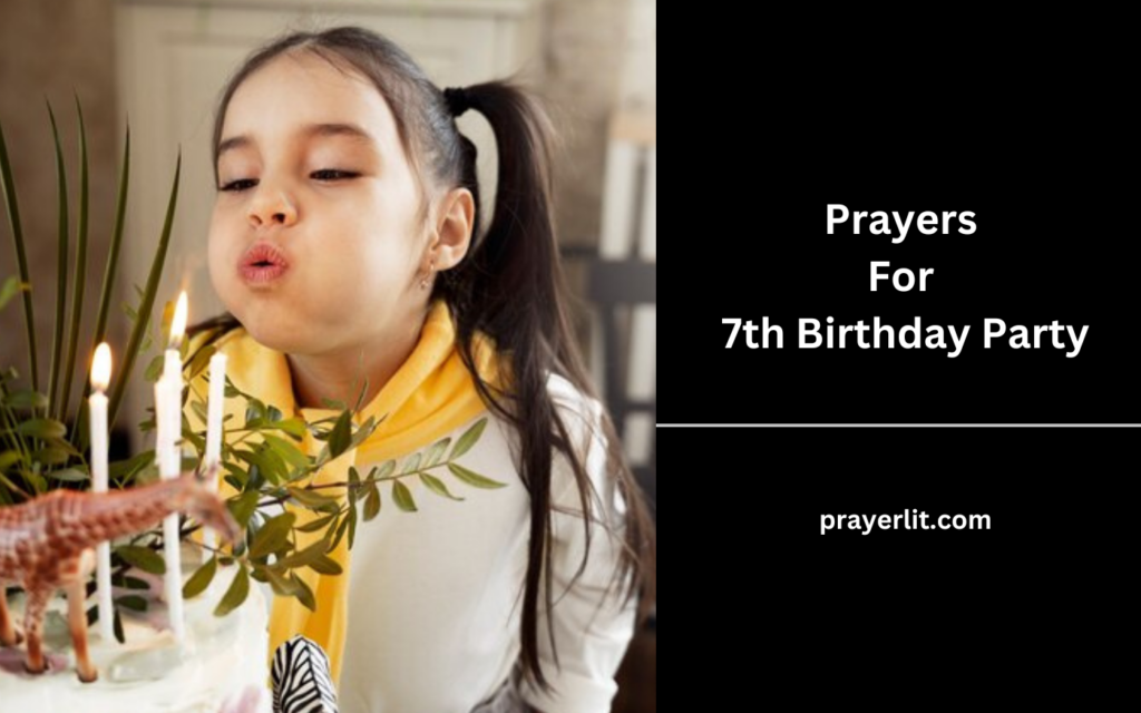 Prayers For 7th Birthday Party