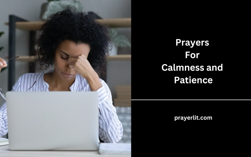 Prayers For Calmness and Patience