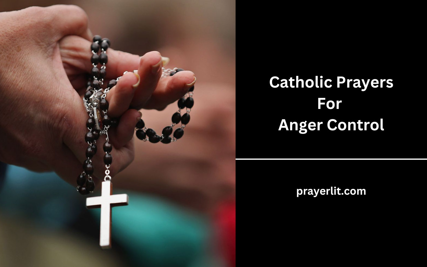 Catholic Prayers For Anger Control