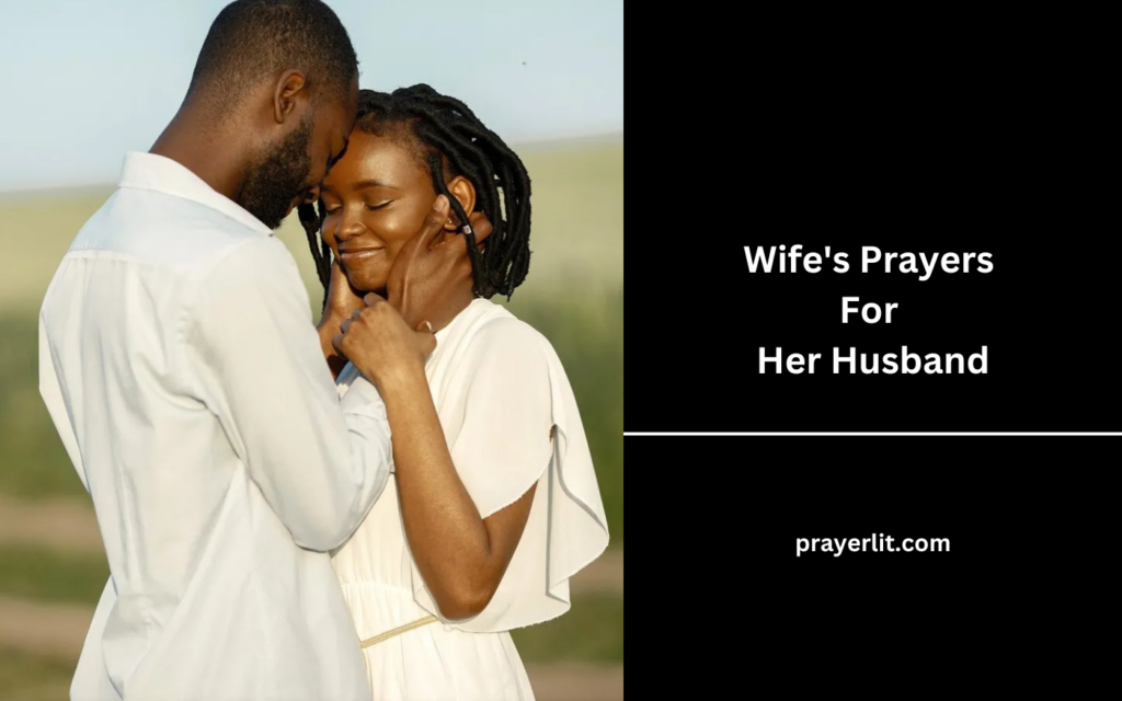 Wife's Prayers For Her Husband