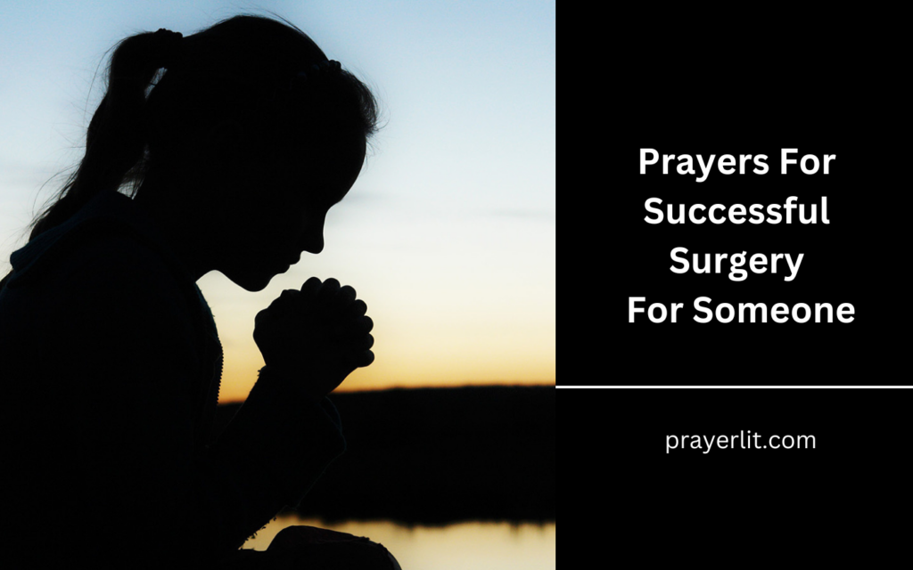 Prayers For Successful Surgery For Someone