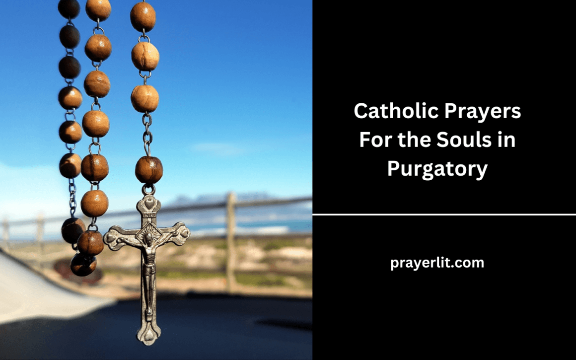 35 Powerful Catholic Prayers For the Souls in Purgatory (2026) - PrayerLit