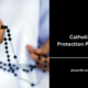 Catholic Protection Prayers