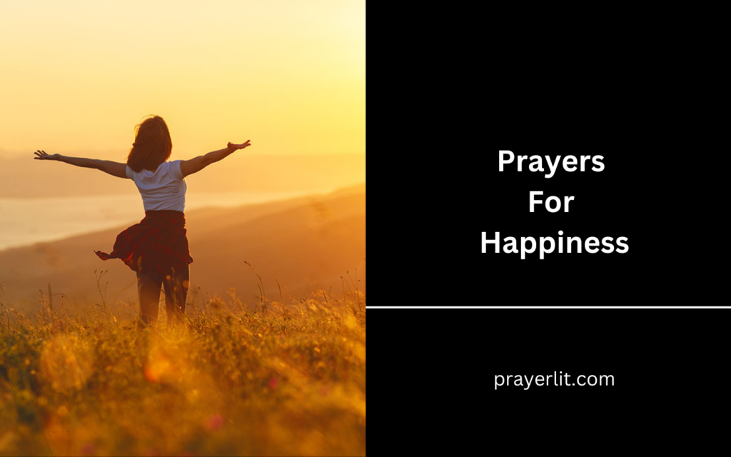 Prayers For Happiness