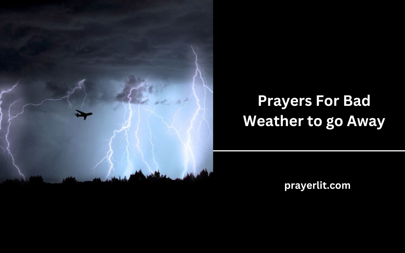 Prayers For Bad Weather to go Away