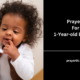 Prayers For 1-Year-old Birthday