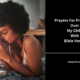 Prayers For Protection Over My Child With Bible Verses