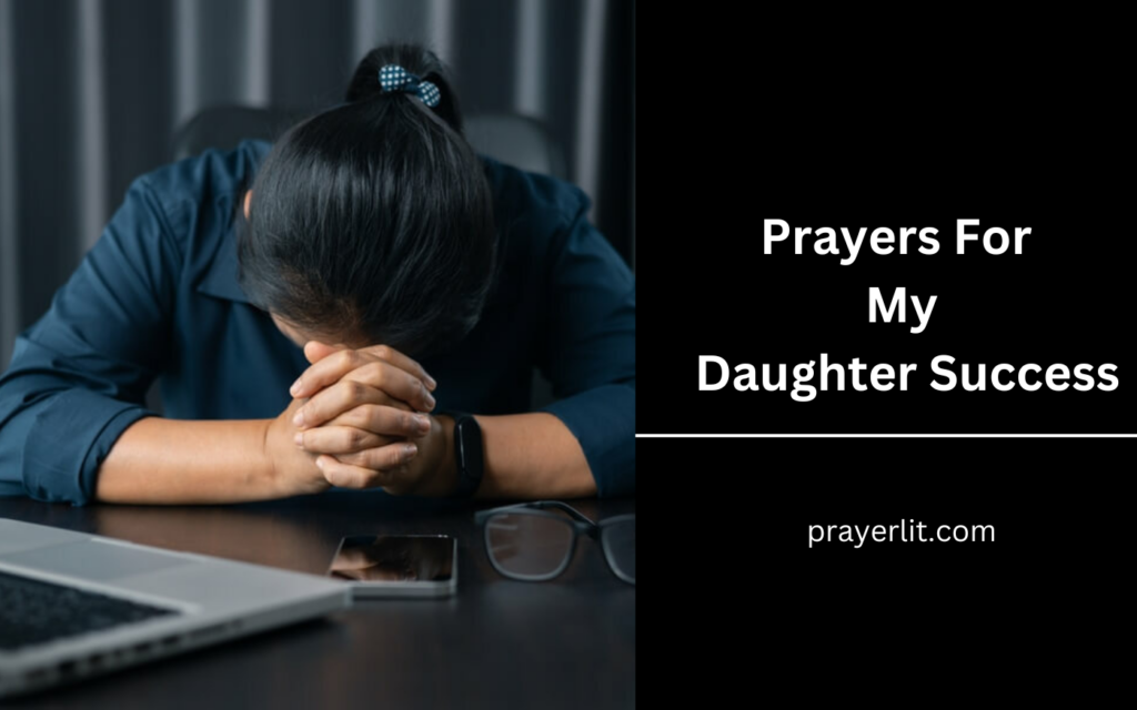 Prayers For My Daughter Success