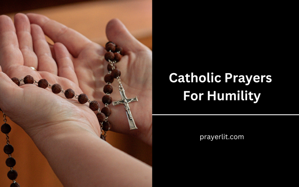 Catholic Prayers For Humility