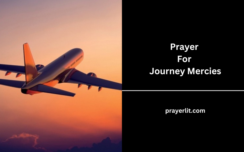 Prayer For Journey Mercies