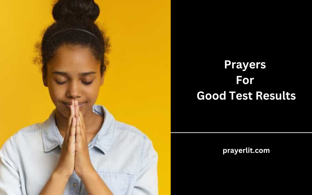 Prayers For Good Test Results