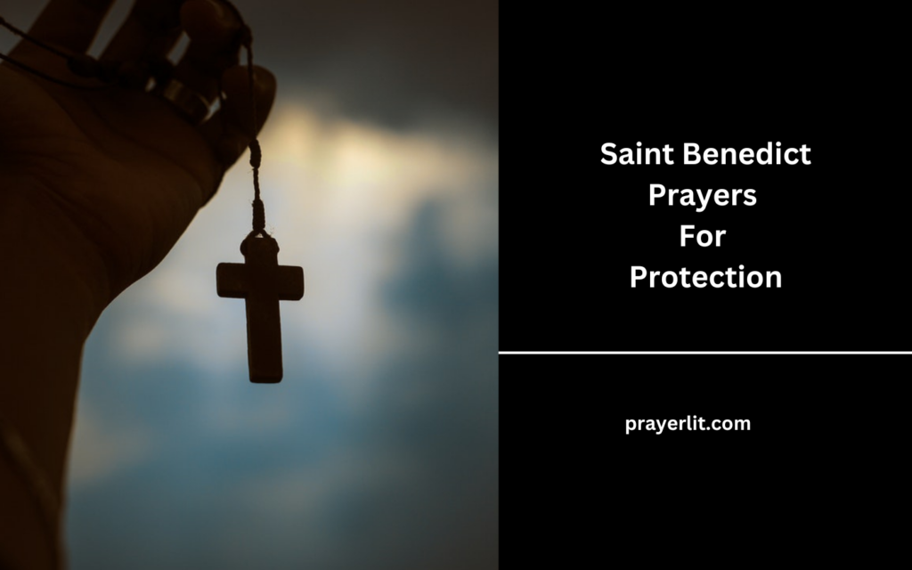 Saint Benedict Prayers For Protection